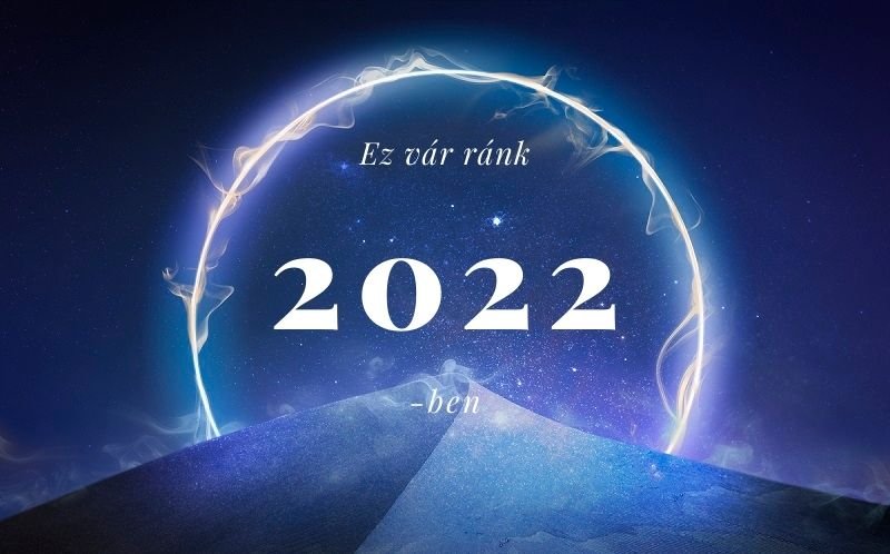 A numerológus szerint nehéz év elé nézünk 2022-ben - Három kifejezetten kemény időszakunk is lesz